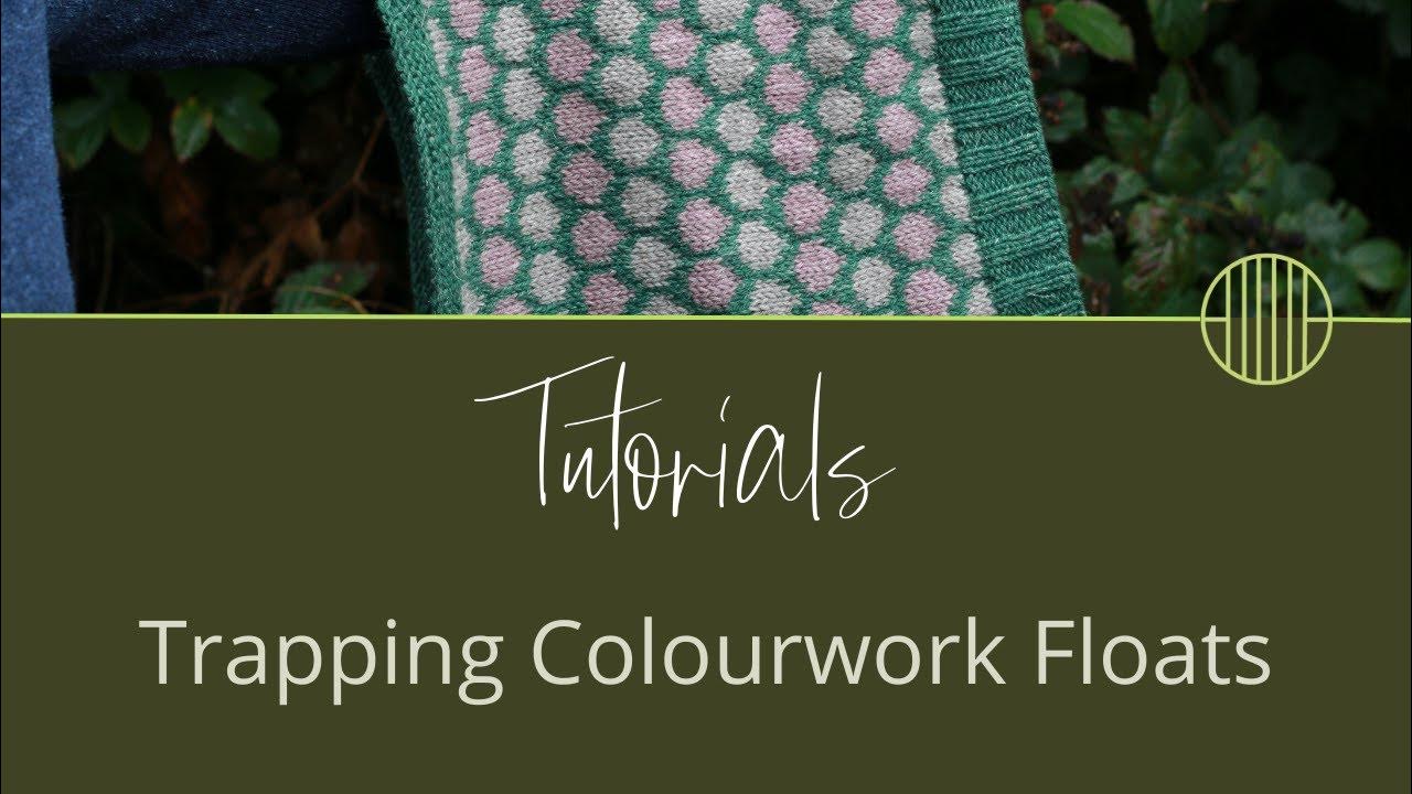 Learn to KnitTrapping Colourwork Floats YouTube