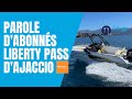 Les abonnés Liberty Pass d'Ajaccio témoignent de l'usage de leur abonnement chez Motorship.