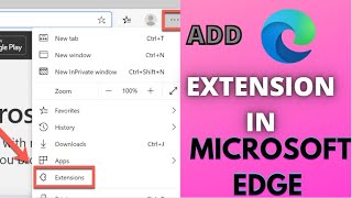 how to add extension in microsoft edge windows 10 🤔 || how to add microsoft edge extensions 🔥