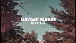 Mayday Parade - Turn My Back chords