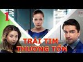 Trái tim thương tổn - Tập 1 | Phim tâm lý xã hội, bi kịch gia đình (sx Nga-Ukraina, 2016)