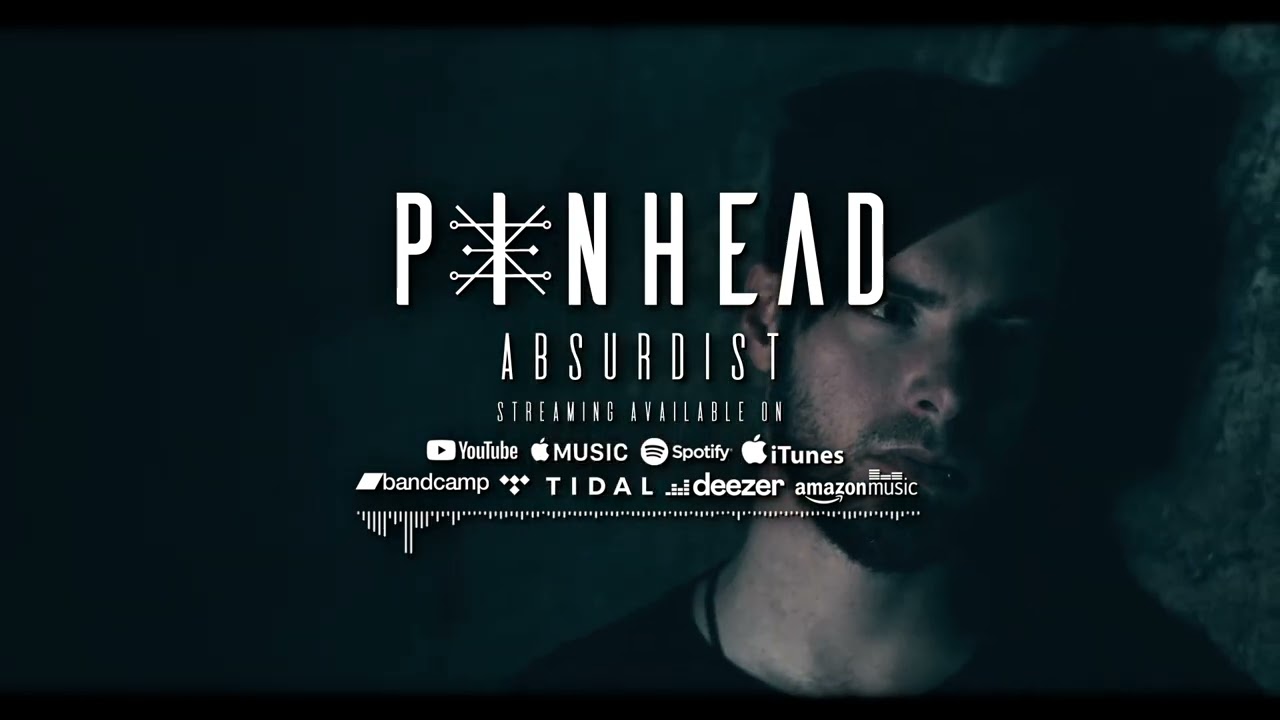 PINHEAD - Absurdist (Visualizer)