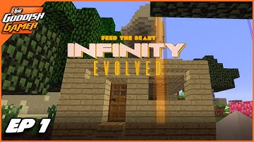 Building My Starter Base - FTB INFINITY EVOLVED - EP 1 (AMPLIFIED)