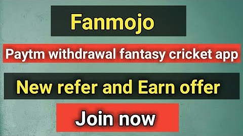 Fanmojo - Paytm Withdraw Fantasy app , new refer and earn offer
