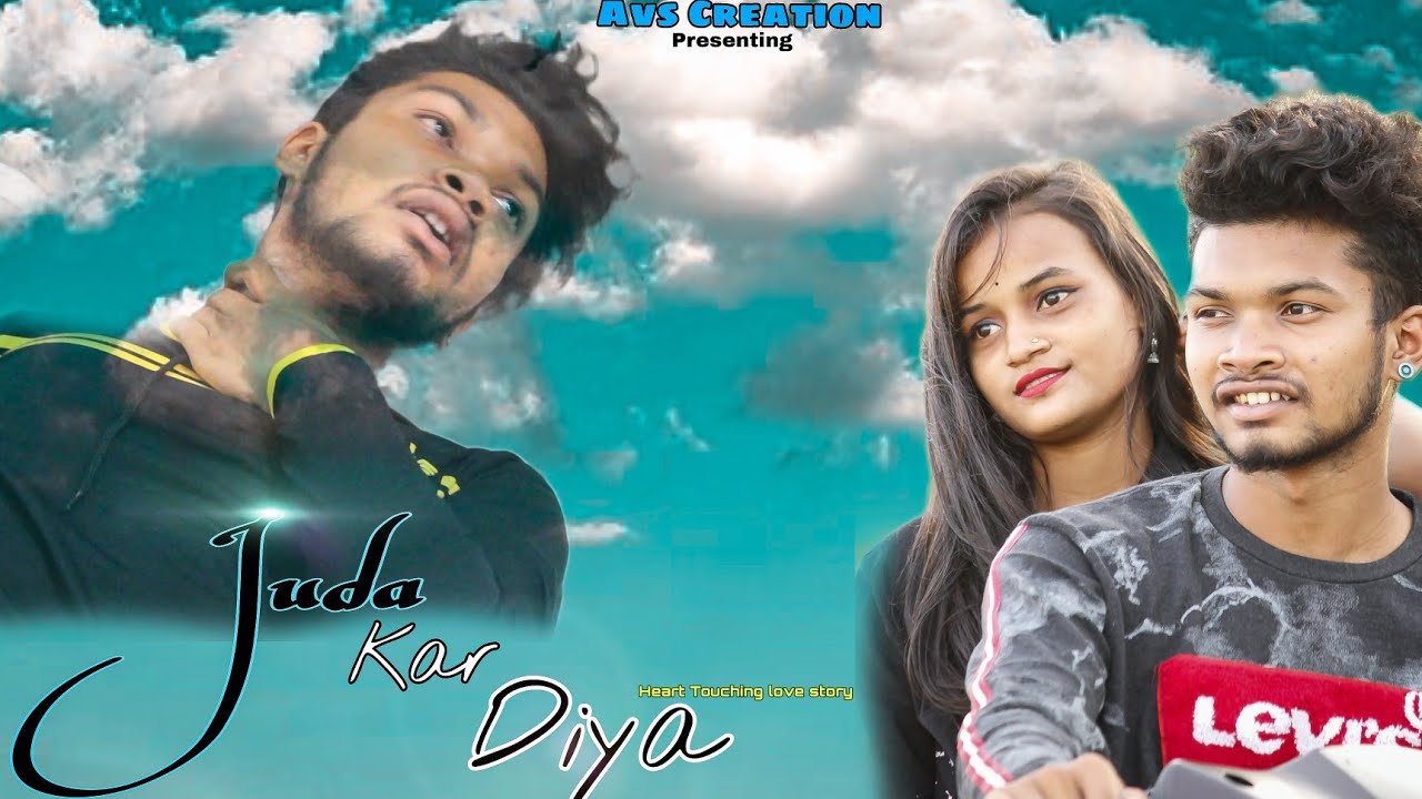 Juda Kar Diya  ftVicky  Rekha  Heart Touching love Story Hindi Cover Video Song   avscreation