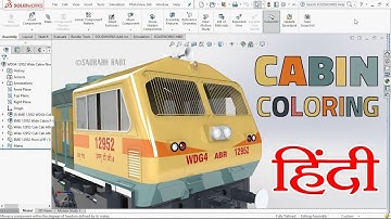 SolidWorks Train Modelling Tutorials - S01 E10: Coloring and Assembling The Cabin [Hindi]