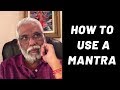 How to use a mantra  learn proper way to use a mantra  get results