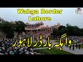Wahga border lahore  wahga border prade  wahga border  tour  usama naushahi vlog