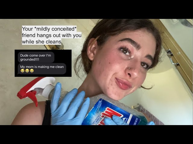 [asmr] your *mildly conceited* friend hangs out with you while cleaning 🧼