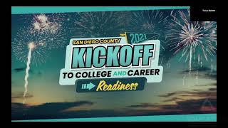 San Diego County 2021 Kick Off To College And Career Readiness