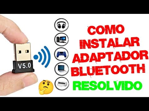 Como instalar adaptador bluetooth driver não funciona resolvido