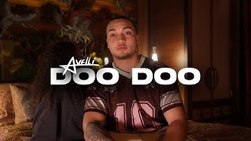 AVELLI - Doo Doo [Official Video]