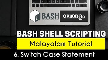 Switch case statement  - Bash Shell Scripting - Malayalam Tutorial [Part-6]