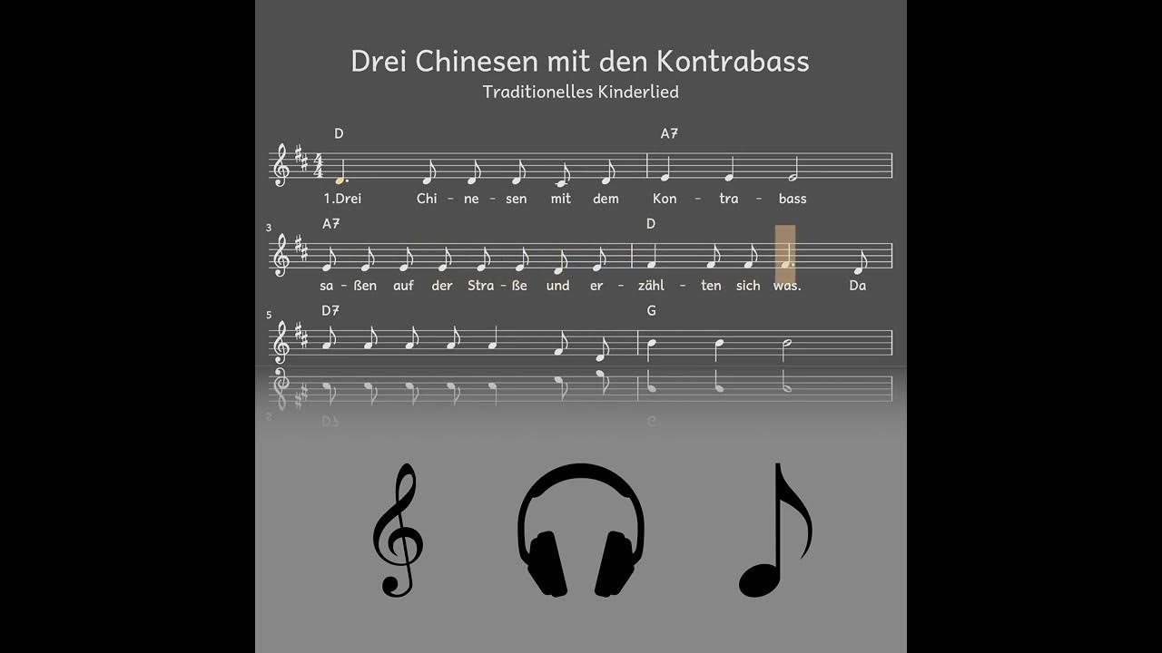 Shorts Lied Drei Chinesen mit dem Kontrabass (Kinderlied / Melodie, Akkorde, Noten,Text