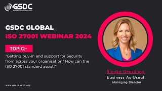 GSDC ISO 27001 Webinar by Rinske Geerlings