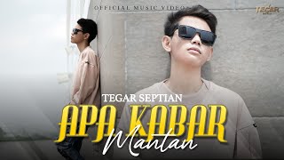 Tegar Septian - Apa Kabar Mantan (Official Music Video)