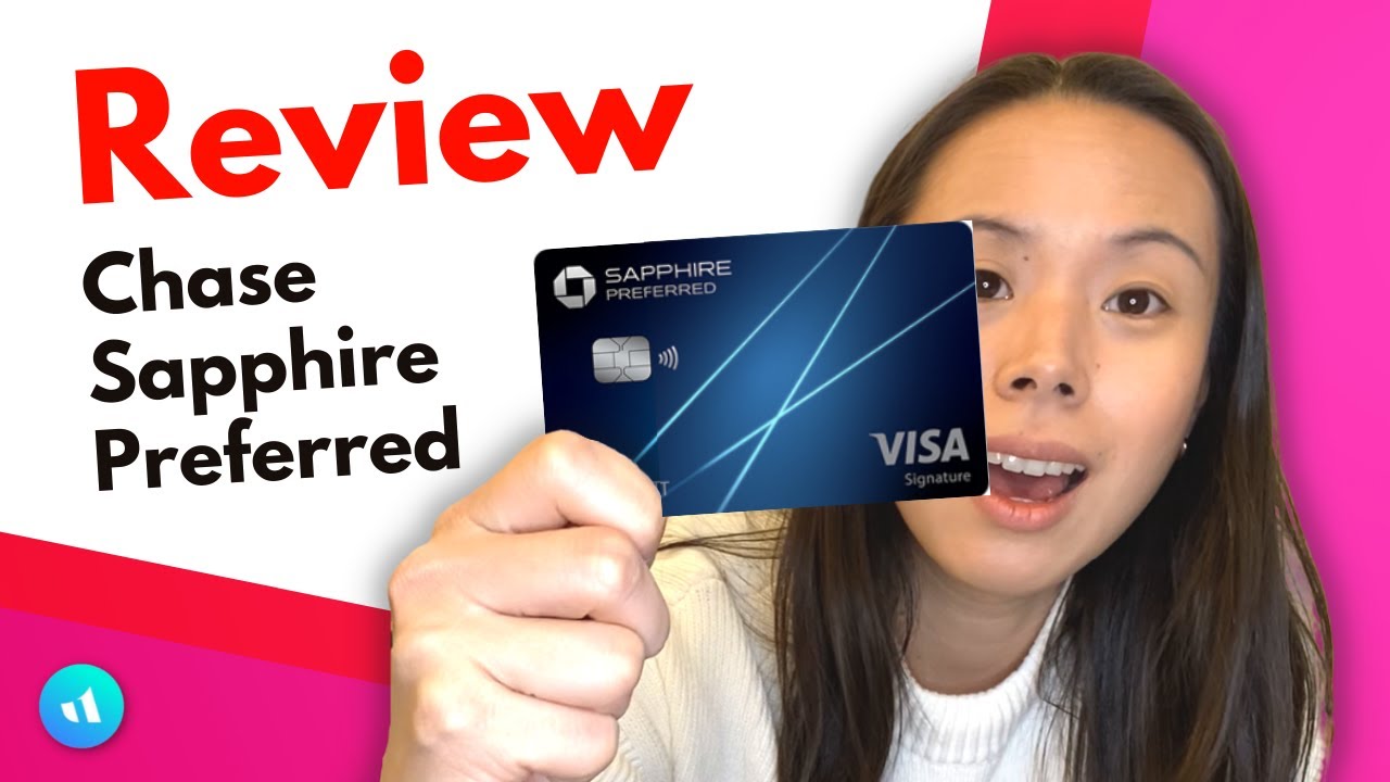 Chase Sapphire Preferred | 2022 review of sign-up bonus, rewards and more