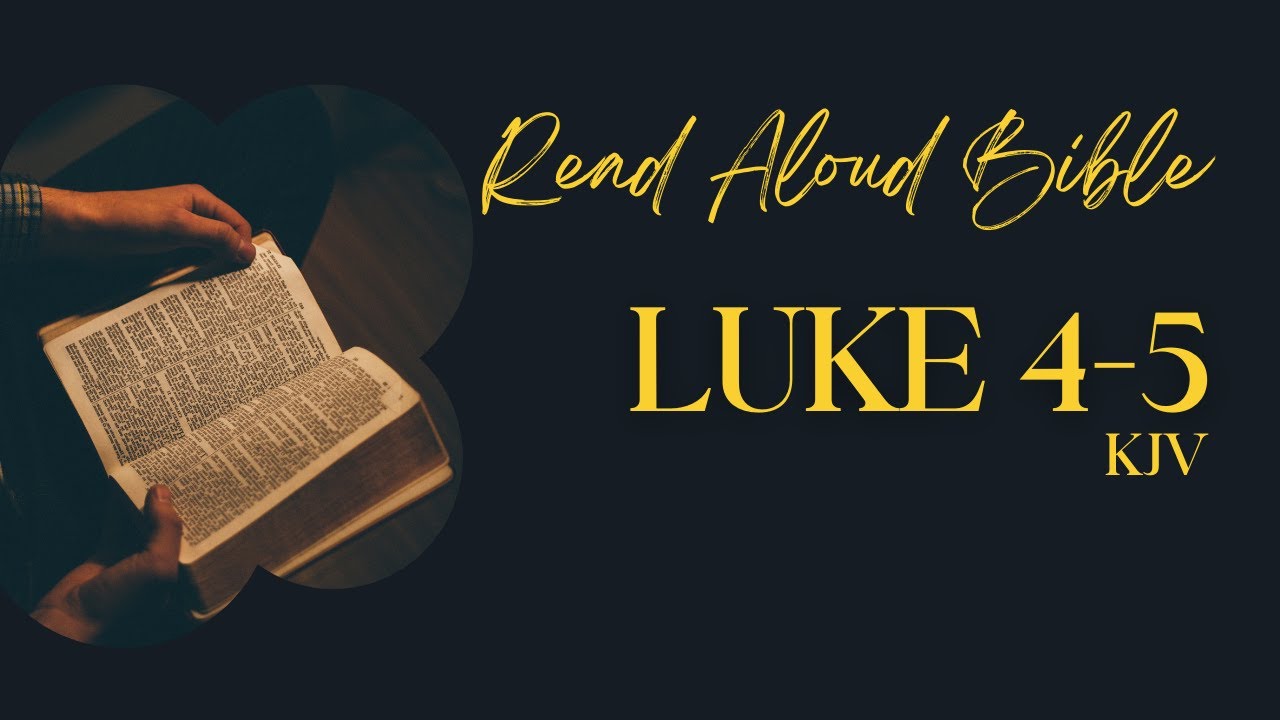 October 26 - Luke 4-5 KJV | Daily Audio Bible Reading | 365-Day ...