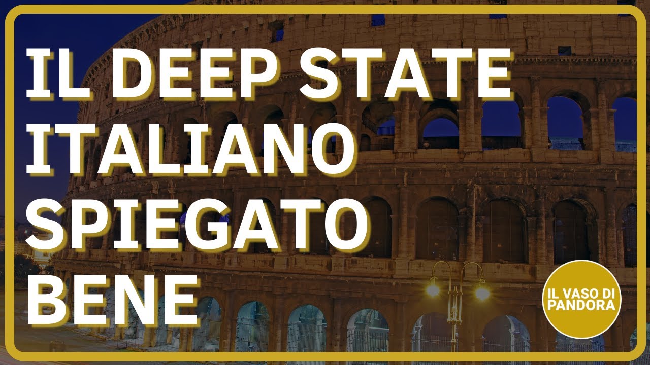 Il Deep State Italiano Spiegato Bene Il Deep State Italiano Spiegato Bene