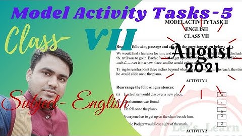 Model Activity Task Class 7 English August 2021 | New Model Activity Task-5 | Let