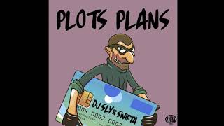 DJ SLY & SWIFTA - PLOTS PLANS