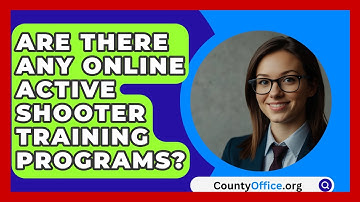 Are There Any Online Active Shooter Training Programs? - CountyOffice.org