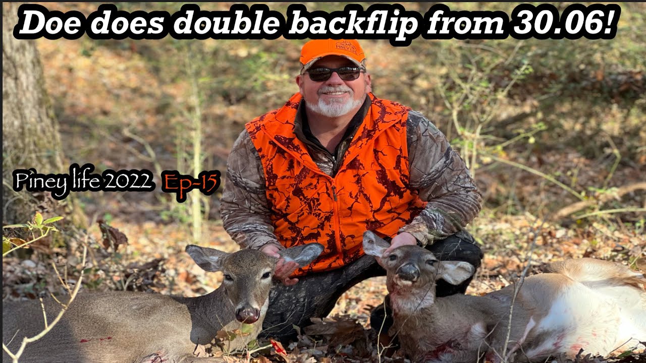 DOE DOUBLE BACK FLIP FROM A 30.06! Tennessee deer hunting! Piney Life
