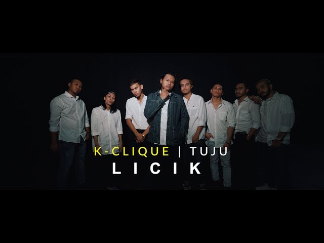 K-CLIQUE | TUJU  - LICIK (OFFICIAL MV) class=