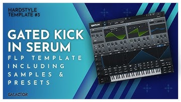 GATED KICK In Serum Tutorial + FREE Template | TEMPLATE #3