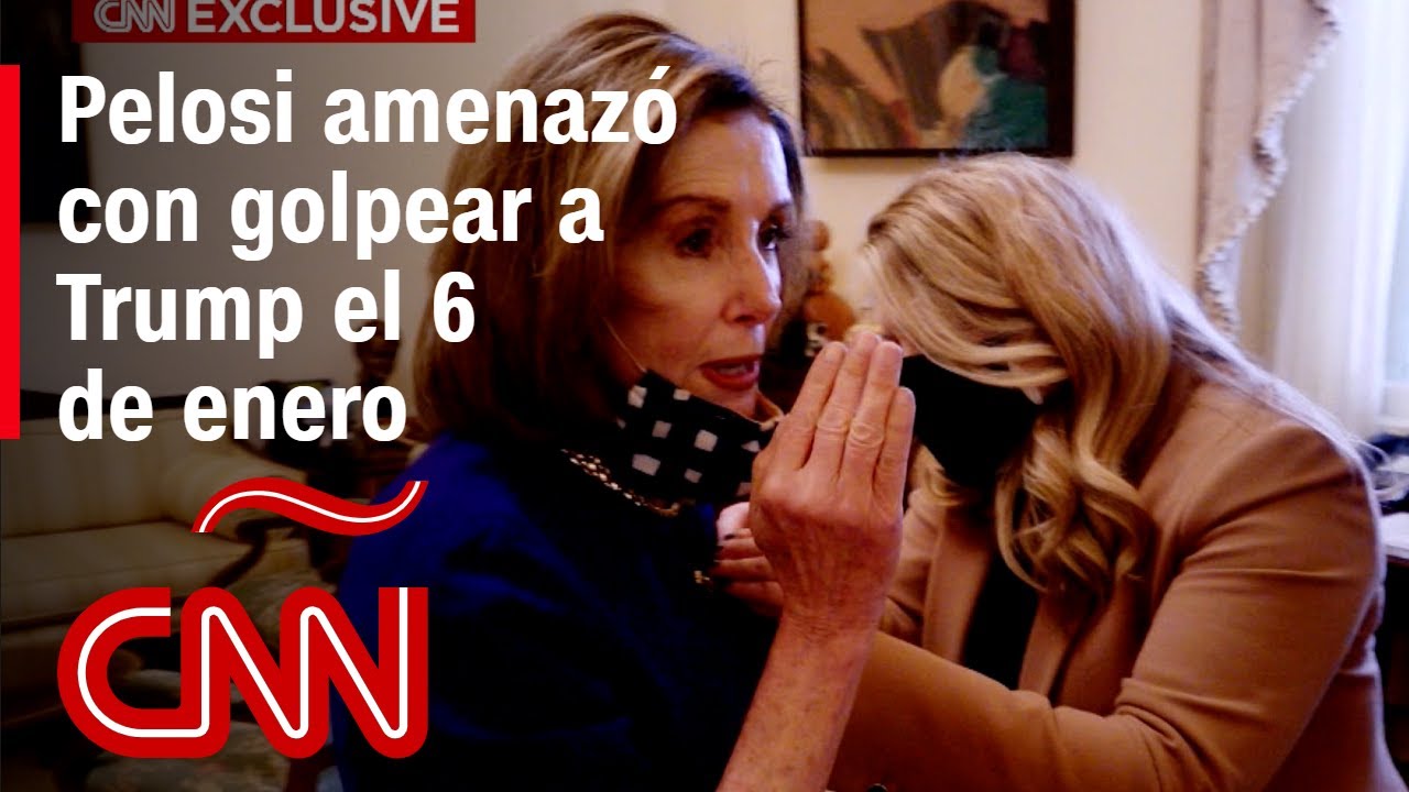 Mira el momento en que Pelosi amenaza con golpear a Trump el 6 de enero