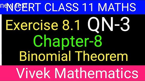 Class11 Maths Chapter-8 Binomial Theorem/Ex-8.1 Solution Of Question Number 3 (@vivekmathematics122)
