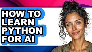 How to Learn Python for Ai (only Way)