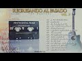 UNA HORA DE MÚSICA CRISTIANA | REGRESANDO AL PASADO VOL 2   Alabanzas Cristianas | álbum música