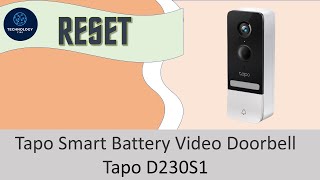 TP-Link Tapo Smart Battery Video Doorbell : How to reset doorbell