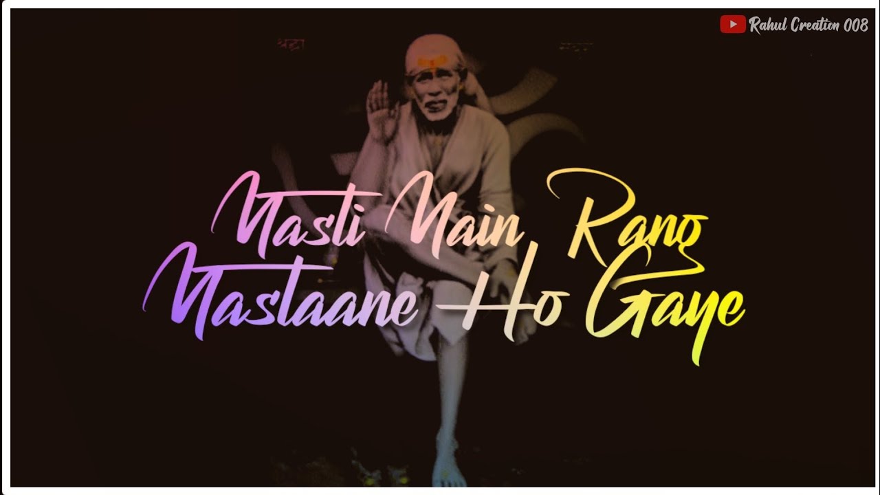 Masti Main Rang Mastane Ho Gaye Status  Sai Baba Status  Sai Tere Naam Ke Deewane Ho Gaye Status