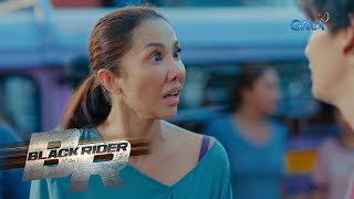 Tumigil ka na, Kapitana Babylyn! | Black Rider