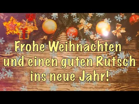 weihnachtswünsche-video,-frohe-weihnachten-und-einen-guten-rutsch-ins-neue-jahr,-whatsapp-videogrüße