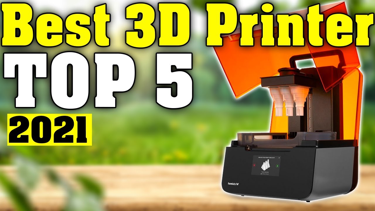 TOP 5 Best 3D Printers 2021 YouTube