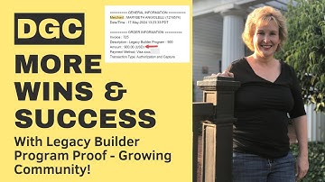 Legacy Builder Program/Digital Growth Community - Continued Growth & Success With More Wins Results!