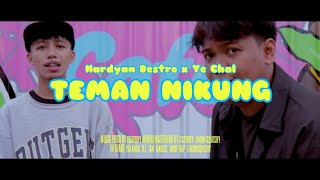 Hardyan Destro x Ye Chal - Teman Tapi Nikung