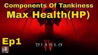 Diablo IV - Components Of Tankiness (Ep1 Max Health(HP))