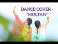 MULTAN MANNAT NOOR NADHOO KHAN DANCE COVER BY MPD DIBRAGEDE SISTER mp3