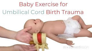 Atypical Development Baby Exercise for Baby Had Umbilical Cord Wrapped Around Neck