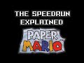 The Speedrun Explained: Paper Mario