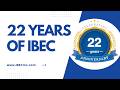 It is with gratitude and appreciation that we are celebrating the 22nd anniversary of IBEC Inc