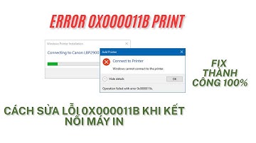 Hướng dẫn chi tiết sửa lỗi error 0x0000011b trên windows 10 11 khi chia sẽ máy in qua mạng Lan