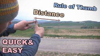 Rule of Thumb - Distance  (  EASY !!! ). No  Math Needed