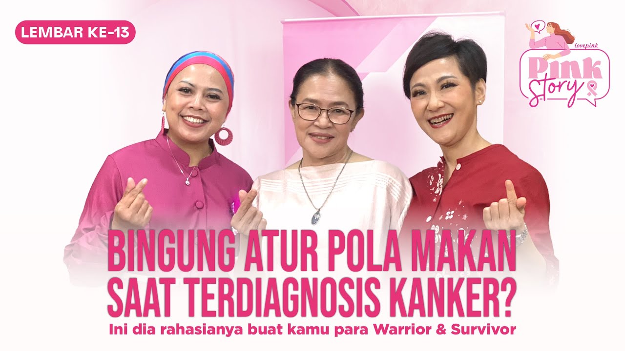 Kanker Dan Pola Makan. Emang Ada Hubungannya? - Pink Story Lembar Ketiga Belas