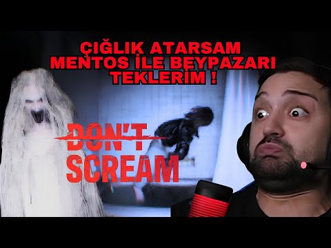 ÇIĞLIK ATARSAN ÖLERSİN ! | DON'T SCREAM |