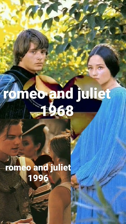 romeo and juliet 1968 romeo and juliet 1996 #shortslove #love #movie